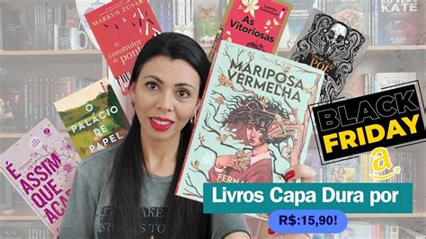 Livros Pre Os Imperd Veis Na Pr E Black Friday Da Amazon V Rios