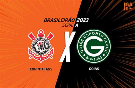 Corinthians X Goiás Escalações Arbitragem E Onde Assistirjogada 10