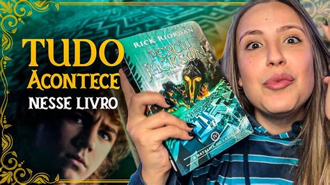 Vlog De Leitura Percy Jackson E A BATALHA DO LABIRINTO Spoilers