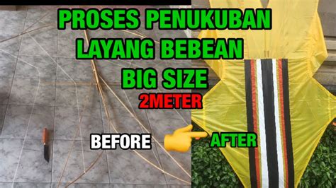 Proses Penukuban Layangan Bebean Big Size YouTube