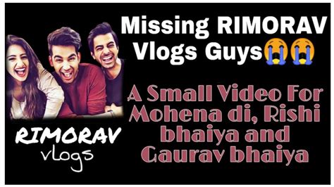 Rimorav Vlogs Mohena Gaurav Left Rimorav Fan Video Youtube