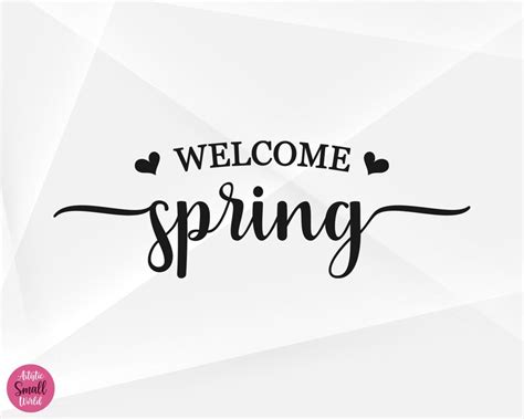 Welcome Spring Svg Hello Spring Svg Spring Svg Easter Svg Welcome