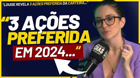 Tr S A Es Preferidas Para A Vida Louise Barsi Revela Melhores