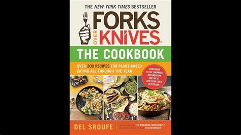 Book Overview Forks Over Knives—the Cookbook Youtube