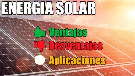 ☀️ EnergÍa Solar Qué Es Cómo Aprovecharla Ventajas Desventajas E Importancia Mundial Curso