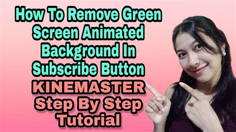 How To Remove Green Screen Animated Background In Subscribe Button