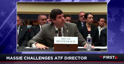 Rep Massie Drags Atf Director On Pistol Brace Rule The First Tv