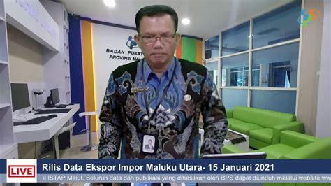 Rilis Data Ekspor Impor Maluku Utara 15 Januari 2021 YouTube