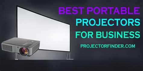 Best Portable Projector for Business in 2022 - Projector Finder