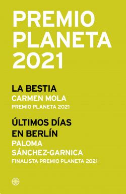 Pack Premio Planeta La Bestia Ltimos D As En Berlin Carmen