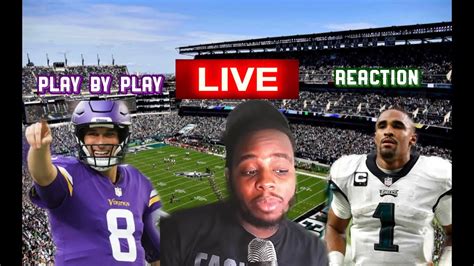 Philadelphia Eagles Vs Minnesota Vikings Play By Play Live Stream