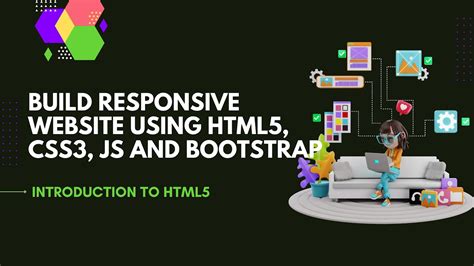 1 Introduction To HTML5 Build Responsive Website Using HTML5 CSS3