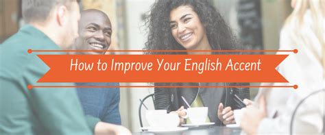 The Simple Secret For How To Improve Your English Accent English