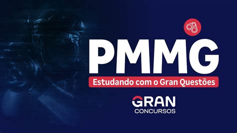 Concurso PM MG Soldado Estudando o Gran Questões YouTube