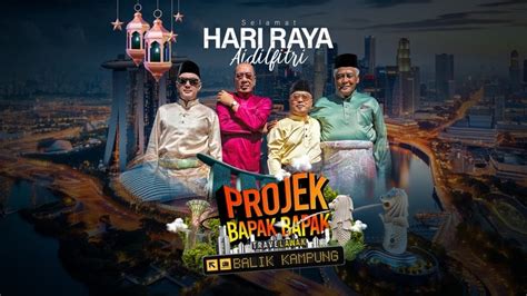 Travelawak Projek Bapak Bapak Balik Kampung 2024 Posters The