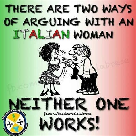 Pin By Karen Wardle On Funny Italian Humor Italian Quotes Italian Memes