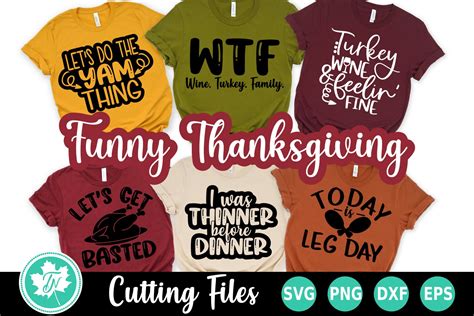 Thanksgiving Svg Bundle Funny Thanksgiving Shirt Svg 988921 Cut