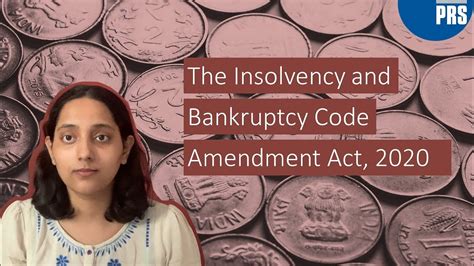 The Insolvency And Bankruptcy Code Amendment Act 2020 Youtube