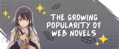 The Growing Popularity Of Web Novels Ccc International