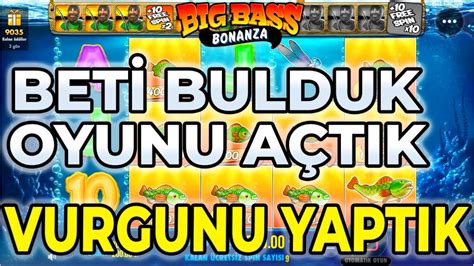 BIG BASS BONANZA SLOT OYUNLARI KISA SÜREDE TERTEMİZ ALIP UZADIK