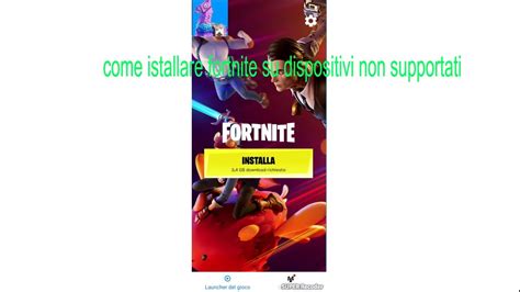 Come Istallare Fortnite Su Un Dispositivo Non Supportato Tutorial Ita