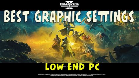 Best Graphic Settings For Helldivers In Low End Pc Fps Optimization