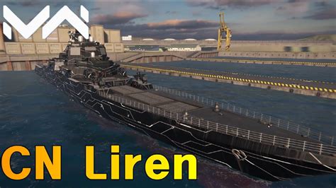 CN LirenModern Warship최강리렌 모던워쉽 YouTube