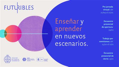 Facultad de Ciencias Económicas Futuribles FCE Enseñar y aprender en