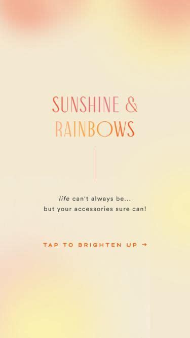 Sunshine & Rainbows