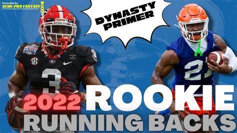 2022 Rookie Dynasty Running Back Rankings Pt 2 Dynasty Fantasy