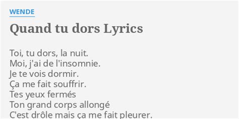 Quand Tu Dors Lyrics By Wende Toi Tu Dors La