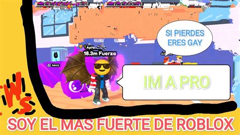 SOY EL MAS FUERTE DE ROBLOX Bueno Mas O Menos Xd Miguel 112