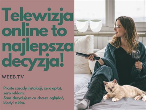 Telewizja Online To Najlepsza Decyzja Weeb Tv Blog