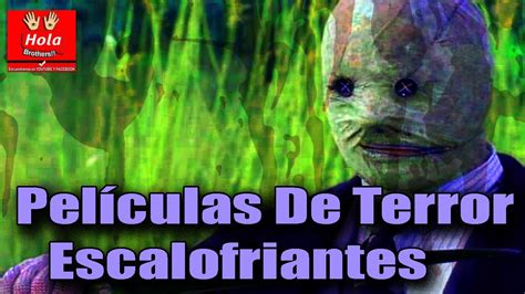 Top 10 Películas De Terror Más Escalofriantes 2 YouTube