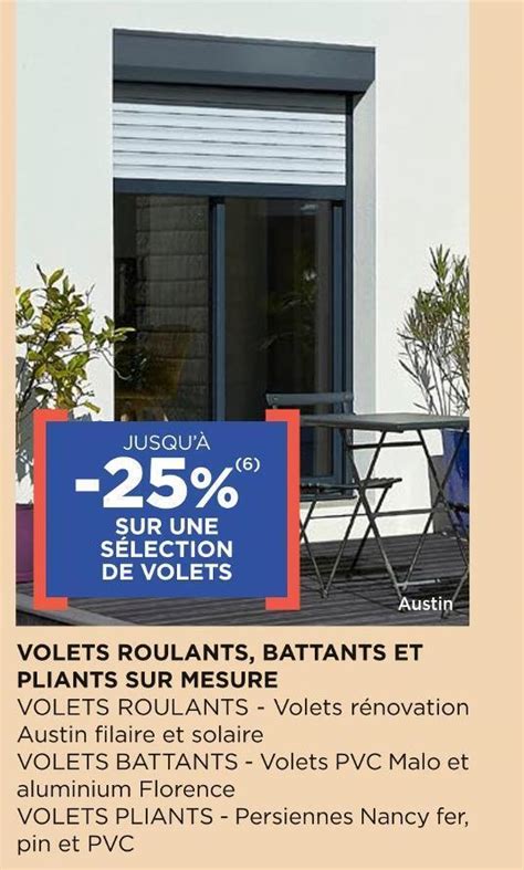 Promo Bon Plan Sur Une S Lection De Volets Roulants Battants Et