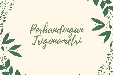 Materi Perbandingan Trigonometri Homecare24