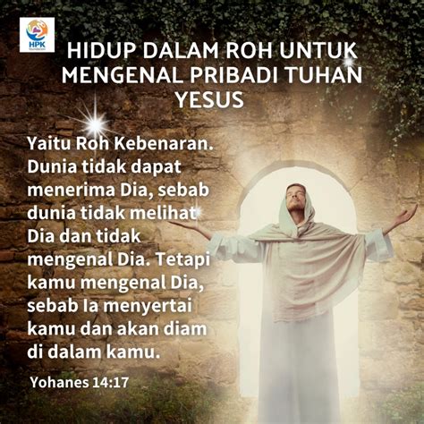 Hpk Foundation Hidup Dalam Roh Untuk Mengenal Pribadi Tuhan Yesus