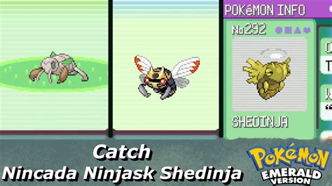 How To Catch Nincada Ninjask Shedinja In Pokemon Emerald Youtube