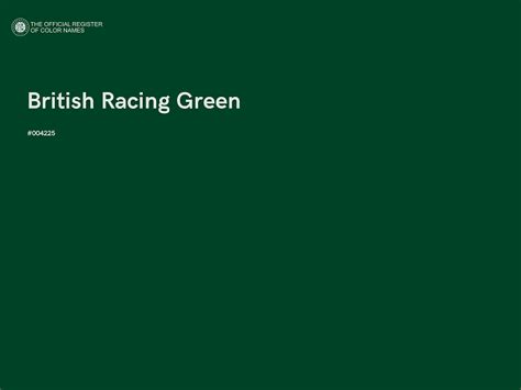 British Racing Green color - #004225 - The Official Register of Color Names