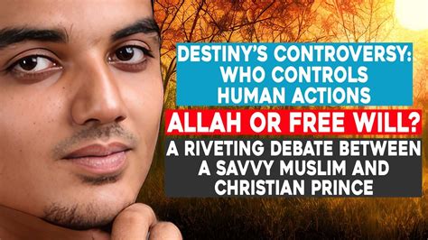 A Savvy Muslim And Christian Prince Debate On The Role Of Allah In