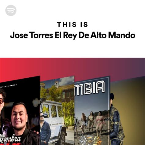 This Is Jose Torres El Rey De Alto Mando Playlist By Spotify Spotify