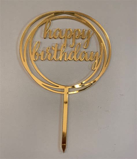 Happy Birthday With Circles Cake Topper Gold Mirror Acrylic