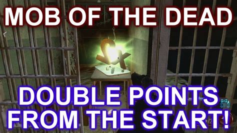 Mob Of The Dead Zombies How To Get Double Points Immediately Youtube