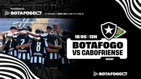 Ao Vivo Imagens Botafogo X Cabofriense Rodada Copa Rio Sub