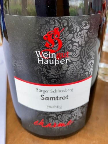 Weingut Häusser Charme Bürger Schlossberg Samtrot Fruchtig Vivino US