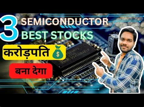 Best Semiconductor Stock Semiconductor Stocks To Buy Top Semiconductor