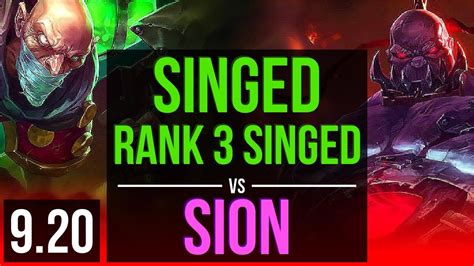 Singed Vs Sion Top Rank 3 Singed 500 Games 2 Early Solo Kills