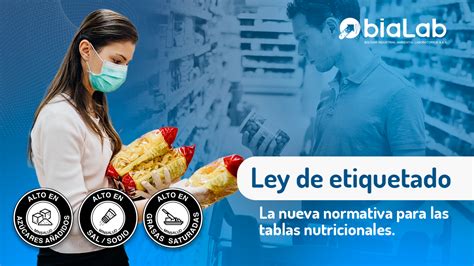 Ley De Etiquetado La Nueva Normativa Para Las Tablas Nutricionales