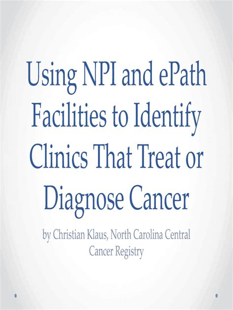 Fillable Online Naaccr Using Npi And Epath Facilities To Identify Clinics That Treat Or Diagnose