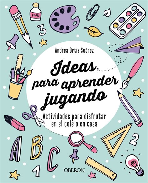 Ideas Para Aprender Jugando